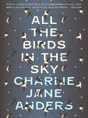 cover image of All the Birds in the Sky